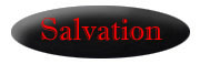 What is Salvation?  Click here to find out