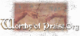This Page is Hosted by Worthy Of Praise.com